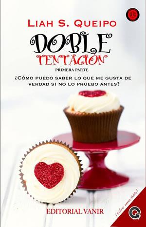 DOBLE TENTACION / TENTACION DOBLE | 9788494199028 | QUEIPO, LIAH S. | Llibreria Online de Banyoles | Comprar llibres en català i castellà online