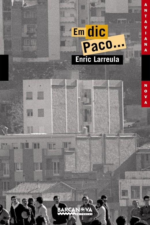 EM DIC PACO... | 9788448919405 | LARREULA, ENRIC | Llibreria L'Altell - Llibreria Online de Banyoles | Comprar llibres en català i castellà online - Llibreria de Girona