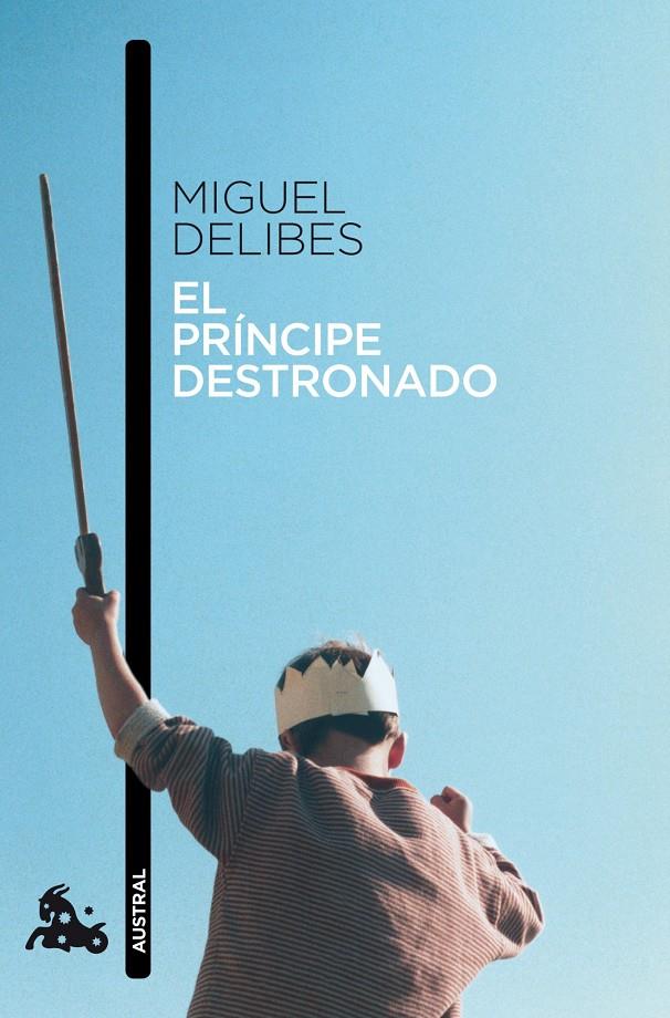 PRÍNCIPE DESTRONADO, EL | 9788423342419 | DELIBES,MIGUEL | Llibreria Online de Banyoles | Comprar llibres en català i castellà online