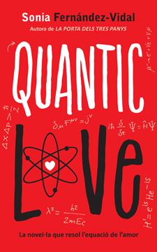 QUANTIC LOVE (CAT.) | 9788424648480 | FERNÁNDEZ, VIDAL | Llibreria Online de Banyoles | Comprar llibres en català i castellà online