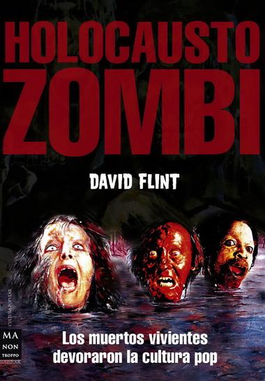 HOLOCAUSTO ZOMBI | 9788496924796 | FLINT, DAVID | Llibreria L'Altell - Llibreria Online de Banyoles | Comprar llibres en català i castellà online - Llibreria de Girona