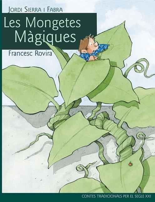 MONGETES MÀGIQUES, LES | 9788468306094 | JORDI SIERRA I FABRA | Llibreria Online de Banyoles | Comprar llibres en català i castellà online