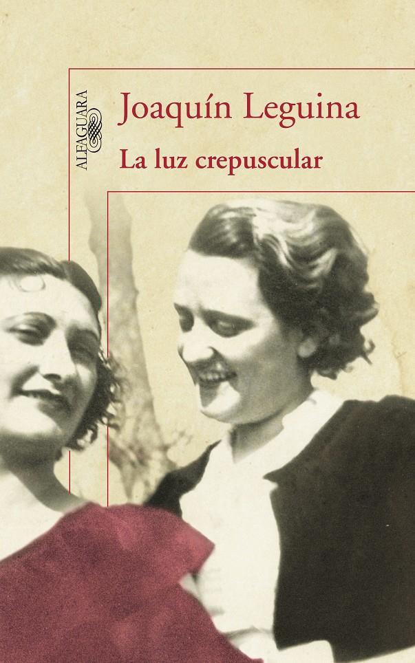 LUZ CREPUSCULAR, LA | 9788420405261 | LEGUINA, JOAQUÍN | Llibreria L'Altell - Llibreria Online de Banyoles | Comprar llibres en català i castellà online - Llibreria de Girona
