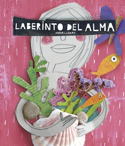 LABERINTO DEL ALMA | 9788467046977 | LLENAS, ANNA | Llibreria Online de Banyoles | Comprar llibres en català i castellà online