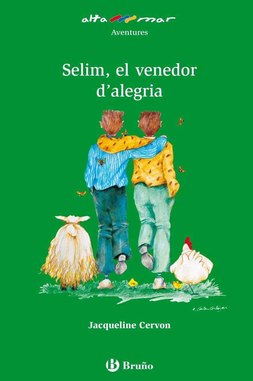 SELIM, EL VENEDOR D' ALEGRIA | 9788421662892 | CERVON JACQUELINE | Llibreria L'Altell - Llibreria Online de Banyoles | Comprar llibres en català i castellà online - Llibreria de Girona