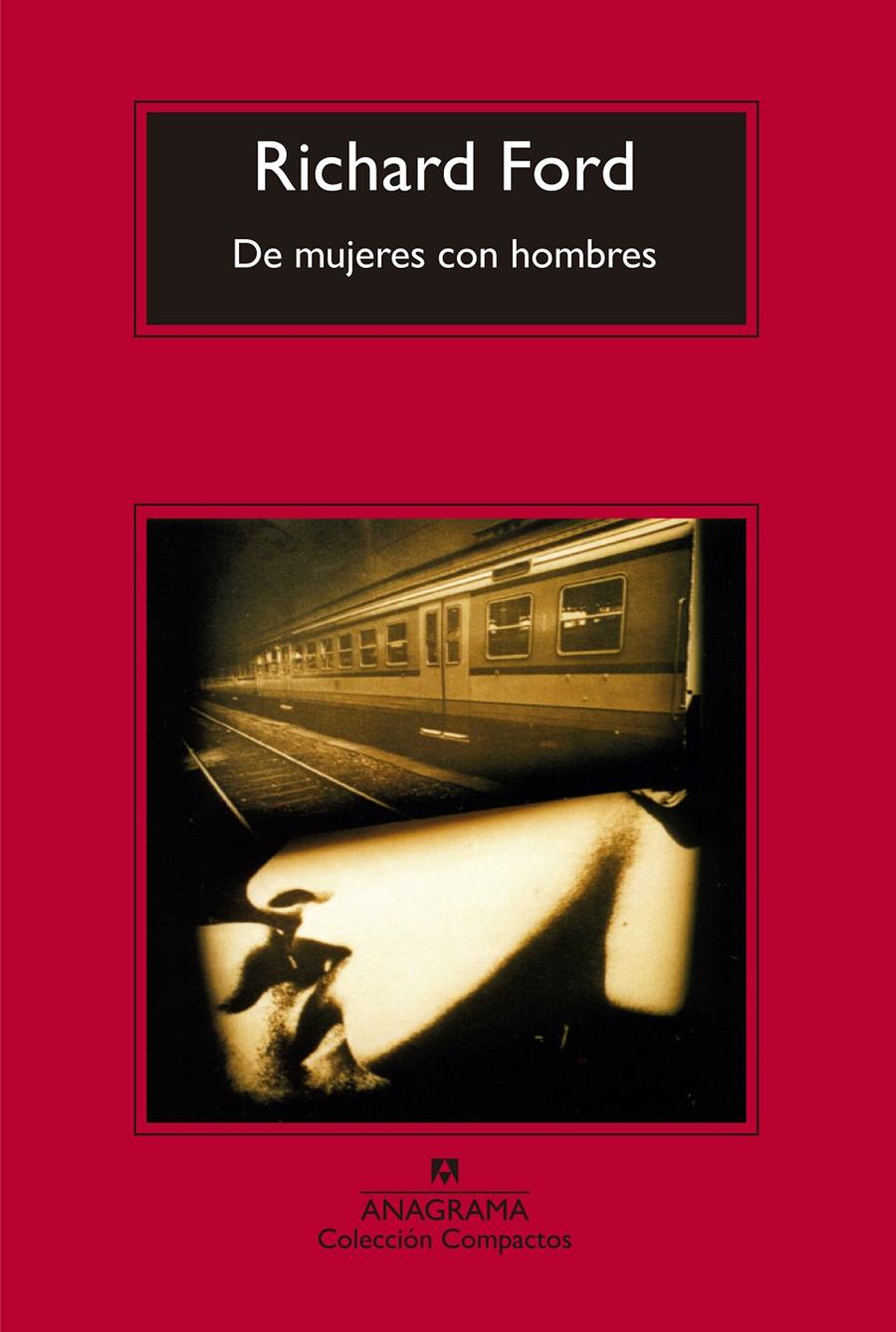 DE MUJERES CON HOMBRES | 9788433977854 | FORD, RICHARD | Llibreria L'Altell - Llibreria Online de Banyoles | Comprar llibres en català i castellà online - Llibreria de Girona