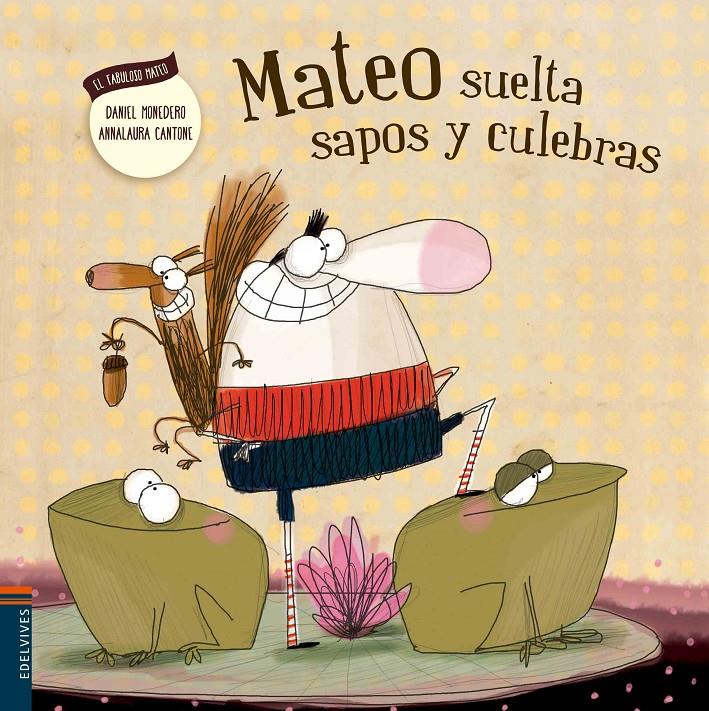 MATEO SUELTA SAPOS Y CULEBRAS | 9788426398529 | MONEDERO ALONSO, DANIEL | Llibreria Online de Banyoles | Comprar llibres en català i castellà online