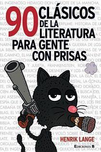 90 CLASICOS DE LA LITERATURA PARA GENTE | 9788466641500 | LANGE, HENRIK | Llibreria Online de Banyoles | Comprar llibres en català i castellà online