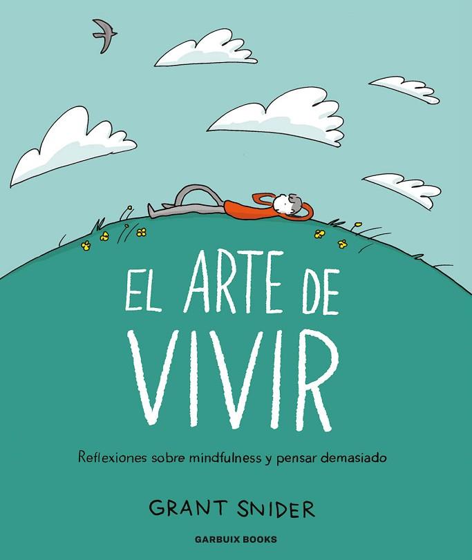 EL ARTE DE VIVIR | 9788419393142 | SNIDER, GRANT | Llibreria Online de Banyoles | Comprar llibres en català i castellà online