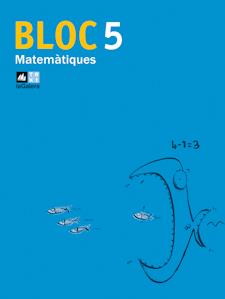 BLOC 5 MATEMÀTIQUES | 9788441213692 | PASCUAL, JOSEP | Llibreria Online de Banyoles | Comprar llibres en català i castellà online