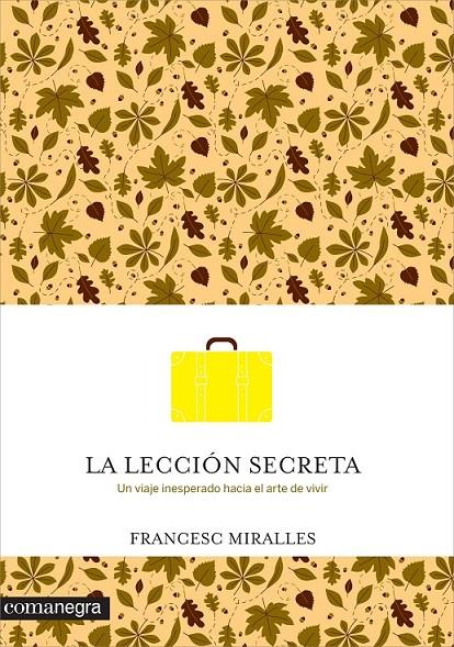LA LECCIÓN SECRETA | 9788416033737 | MIRALLES I CONTIJOCH, FRANCESC | Llibreria Online de Banyoles | Comprar llibres en català i castellà online