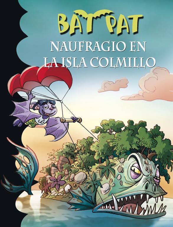 NAUFRAGIO EN LA ISLA COLMILLO | 9788490435526 | PAVANELLO, ROBERTO | Llibreria Online de Banyoles | Comprar llibres en català i castellà online