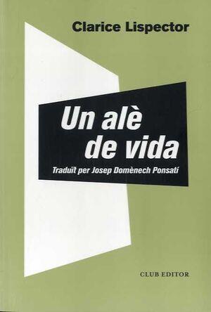 ALÈ DE VIDA, UN | 9788473293044 | LISPECTOR, CLARICE | Llibreria L'Altell - Llibreria Online de Banyoles | Comprar llibres en català i castellà online - Llibreria de Girona