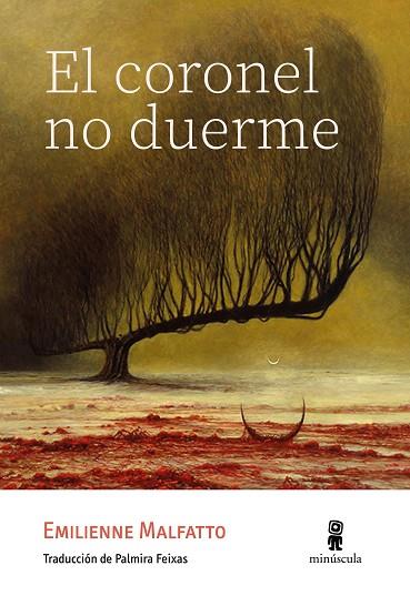 EL CORONEL NO DUERME | 9788412831405 | MALFATTO, EMILIENNE | Llibreria Online de Banyoles | Comprar llibres en català i castellà online