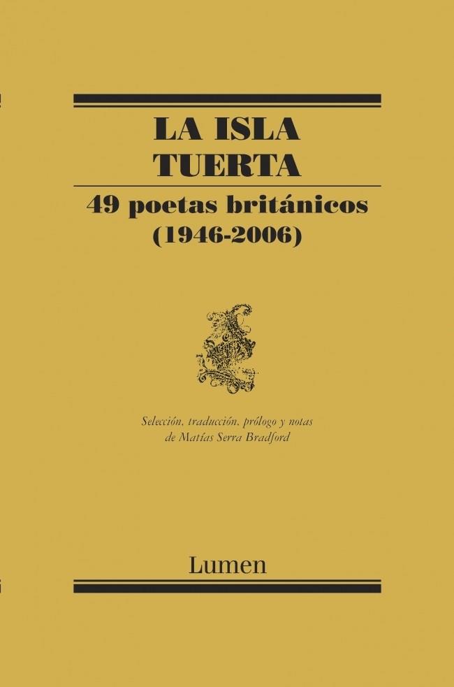 ISLA TUERTA: 49 POETAS BRITANICOS (1946-2006), LA | 9788426417190 | AUTORES VARIOS | Llibreria Online de Banyoles | Comprar llibres en català i castellà online