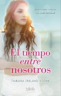 TIEMPO ENTRE NOSOTROS, EL | 9788493961336 | STONE, TAMARA IRELAND | Llibreria Online de Banyoles | Comprar llibres en català i castellà online