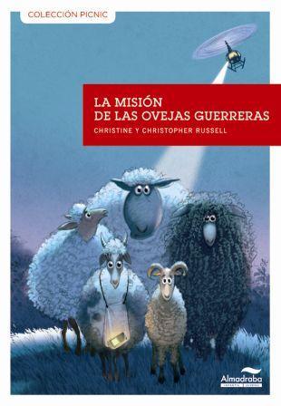 MISION DE LAS OVEJAS GUERRERAS | 9788415207252 | RUSSELL, CHRISTINE | Llibreria Online de Banyoles | Comprar llibres en català i castellà online