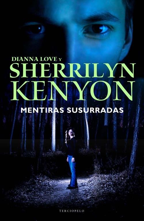 MENTIRAS SUSURRADAS | 9788492617807 | KENYON, SHERRILYN/LOVE, DIANNA | Llibreria L'Altell - Llibreria Online de Banyoles | Comprar llibres en català i castellà online - Llibreria de Girona