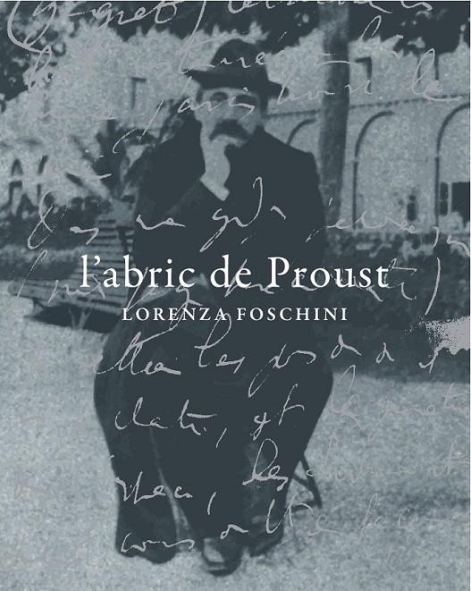 ABRIC DE PROUST L' | 9788494116322 | FOSCHINI, LORENZA | Llibreria Online de Banyoles | Comprar llibres en català i castellà online