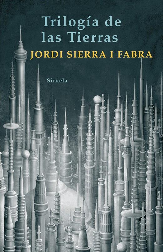 TRILOGIA DE LAS TIERRAS TE-179 | 9788498412345 | SIERRA I FABRA, JORDI | Llibreria L'Altell - Llibreria Online de Banyoles | Comprar llibres en català i castellà online - Llibreria de Girona