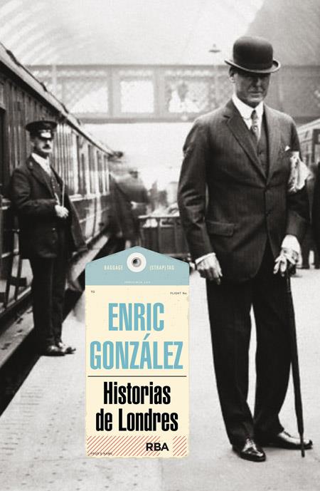 HISTORIAS DE LONDRES | 9788490563793 | GONZALEZ TORRALBA, ENRIC | Llibreria L'Altell - Llibreria Online de Banyoles | Comprar llibres en català i castellà online - Llibreria de Girona