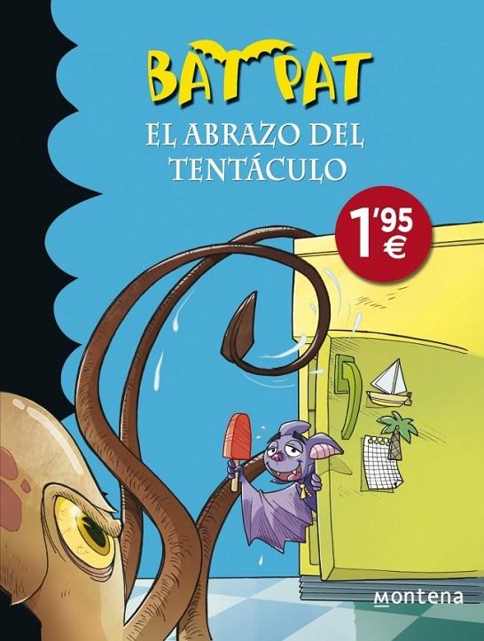 BAT PAT 21. EL ABRAZO DEL TENTÁCULO | 9788490433539 | PAVANELLO,ROBERTO | Llibreria Online de Banyoles | Comprar llibres en català i castellà online