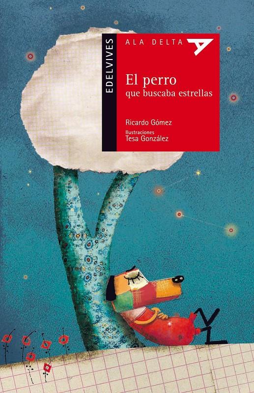 PERRO QUE BUSCA ESTRELLAS, EL | 9788426380432 | GÓMEZ GIL, RICARDO | Llibreria L'Altell - Llibreria Online de Banyoles | Comprar llibres en català i castellà online - Llibreria de Girona