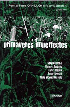 PRIMAVERES IMPERFECTES | 9788493605247 | AA.VV. | Llibreria Online de Banyoles | Comprar llibres en català i castellà online