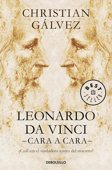 LEONARDO DA VINCI -CARA A CARA- | 9788466343213 | CHRISTIAN GÁLVEZ | Llibreria Online de Banyoles | Comprar llibres en català i castellà online