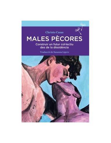 MALES PÈCORES | 9788410198135 | CASAS, CHRISTO | Llibreria Online de Banyoles | Comprar llibres en català i castellà online