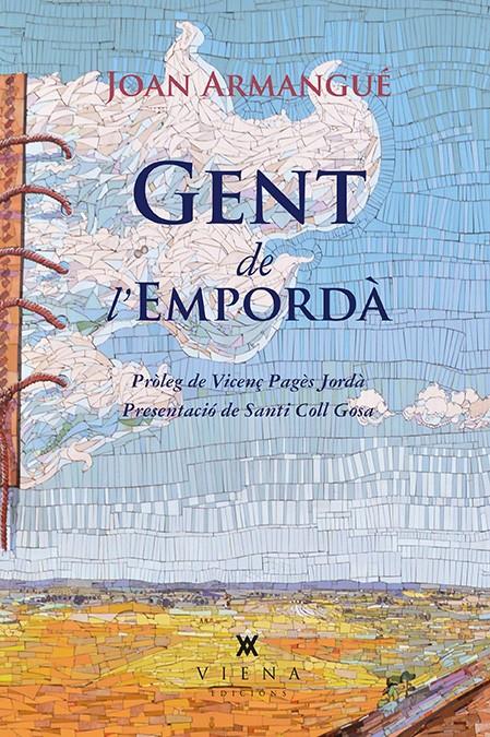 GENT DE L'EMPORDÀ | 9788483308226 | ARMANGUÉ I RIBAS, JOAN | Llibreria L'Altell - Llibreria Online de Banyoles | Comprar llibres en català i castellà online - Llibreria de Girona