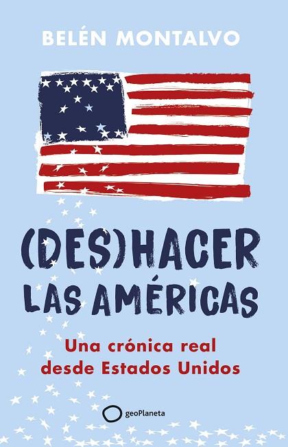 (DES)HACER LAS AMÉRICAS | 9788408283904 | MONTALVO, BELÉN | Llibreria Online de Banyoles | Comprar llibres en català i castellà online