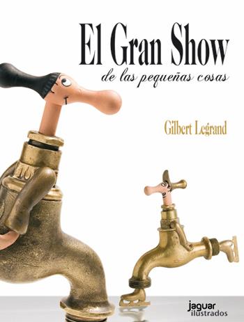 GRAN SHOW, EÑ | 9788415116714 | GILBERT, LEGRAND  | Llibreria Online de Banyoles | Comprar llibres en català i castellà online