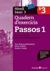 PASSOS 1. QUADERN D'EXERCICIS. NIVELL BÀSIC 3 | 9788499219608 | ROIG MARTÍNEZ, NÚRIA/PADRÓS COLL, MARTA/CAMPS FERNANDEZ, SANDRA/DARANAS VIÑOLAS, MERITXELL | Llibreria Online de Banyoles | Comprar llibres en català i castellà online