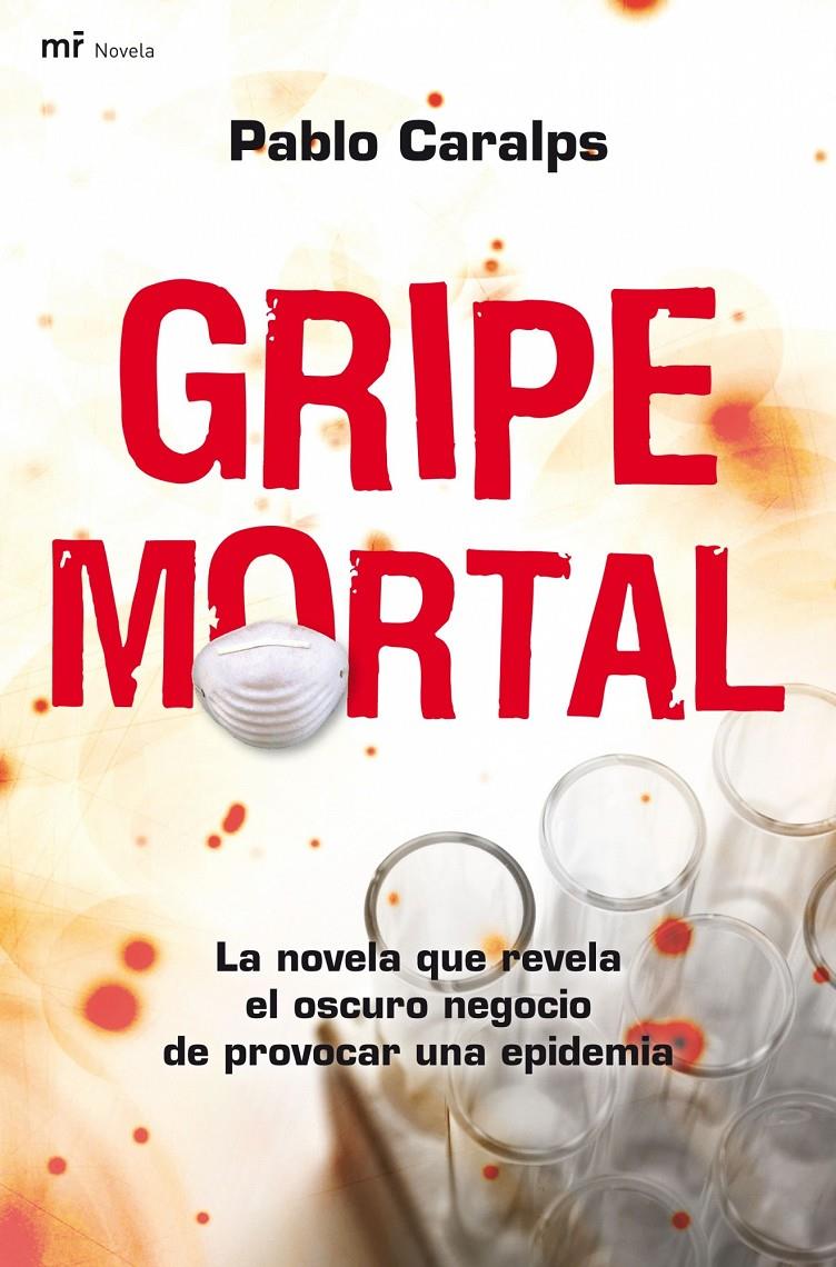 GRIPE MORTAL | 9788427035713 | CARALPS,PABLO | Llibreria Online de Banyoles | Comprar llibres en català i castellà online