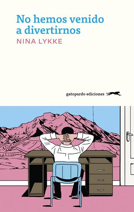 NO HEMOS VENIDO A DIVERTIRNOS | 9788412796797 | LYKKE, NINA | Llibreria Online de Banyoles | Comprar llibres en català i castellà online