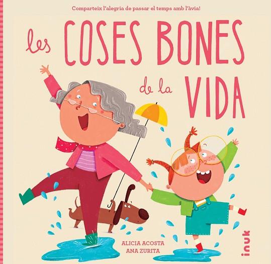 LES COSES BONES DE LA VIDA | 9788419968272 | ACOSTA, ALICIA | Llibreria Online de Banyoles | Comprar llibres en català i castellà online