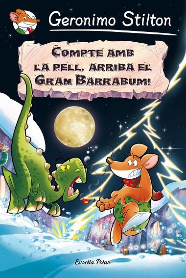COMPTE AMB LA PELL, ARRIBA EL GRAN BARRABUM! | 9788491370192 | GERONIMO STILTON | Llibreria Online de Banyoles | Comprar llibres en català i castellà online