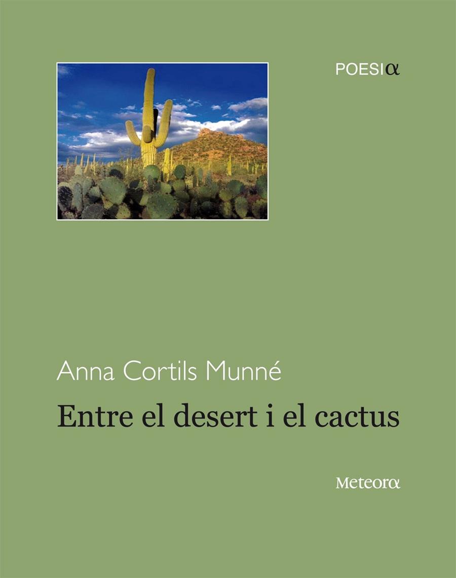 ENTRE EL DESERT I EL CACTUS | 9788492874675 | CORTILS MUNNÉ, ANNA | Llibreria Online de Banyoles | Comprar llibres en català i castellà online