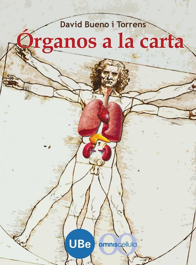 ÓRGANOS A LA CARTA | 9788447532384 | BUENO I TORRENS, DAVID | Llibreria Online de Banyoles | Comprar llibres en català i castellà online