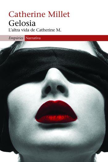 GELOSIA,L'ALTRA VIDA DE CATHERIN M. | 9788497874564 | MILLET,CATHERINE | Llibreria L'Altell - Llibreria Online de Banyoles | Comprar llibres en català i castellà online - Llibreria de Girona