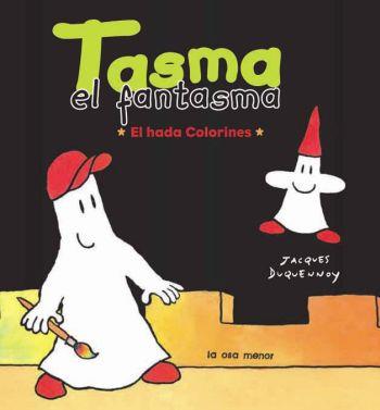 TASMA (EL HADA COLORINES) | 9788492766086 | DUQUENNOY JACQUES | Llibreria L'Altell - Llibreria Online de Banyoles | Comprar llibres en català i castellà online - Llibreria de Girona