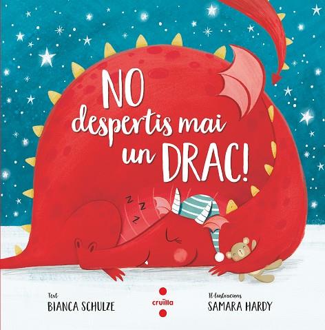NO DESPERTIS MAI UN DRAC! | 9788466148603 | SCHULZE, BIANCA | Llibreria L'Altell - Llibreria Online de Banyoles | Comprar llibres en català i castellà online - Llibreria de Girona