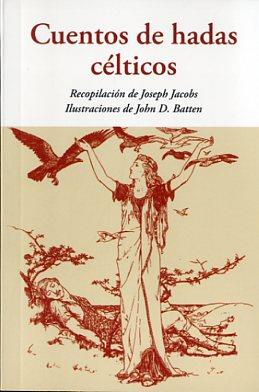 CUENTOS DE HADAS CELTICOS | 9788497169264 | JACOBS, JOSEPH | Llibreria Online de Banyoles | Comprar llibres en català i castellà online