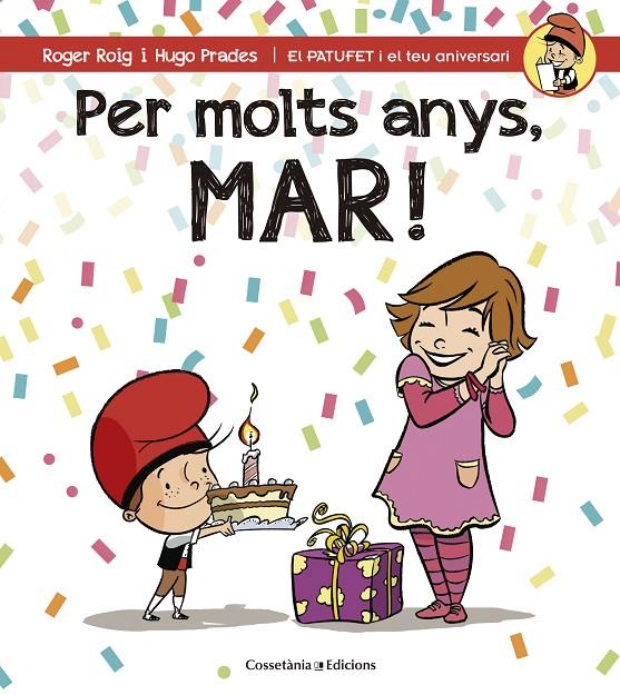 PER MOLTS ANYS, MAR! | 9788490345146 | ROIG CÉSAR, ROGER | Llibreria Online de Banyoles | Comprar llibres en català i castellà online