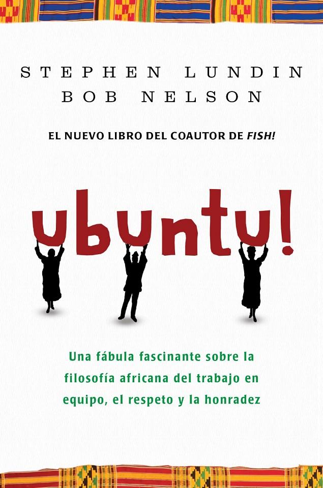 UBUNTU!: UNA FABULA FASCINANTE SOBRE LA FILOSOFIA | 9788492414376 | NELSON, BOB Y LUNDIN, STEPHEN C. | Llibreria Online de Banyoles | Comprar llibres en català i castellà online