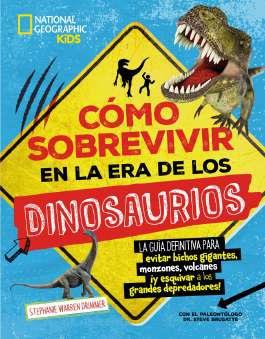 COMO SOBREVIVIR EN LA ERA DE LOS DINOSAU | 9788482989815 | WARREN DRIMMER, STEPHANIE/BRUSATTE STEVE | Llibreria L'Altell - Llibreria Online de Banyoles | Comprar llibres en català i castellà online - Llibreria de Girona