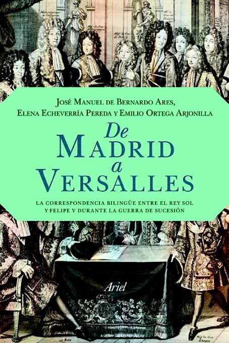 DE MADRID A VERSALLES | 9788434413962 | BERNARDO, JM DE / ECHEVARRÍA, E / ORTEGA, E | Llibreria L'Altell - Llibreria Online de Banyoles | Comprar llibres en català i castellà online - Llibreria de Girona