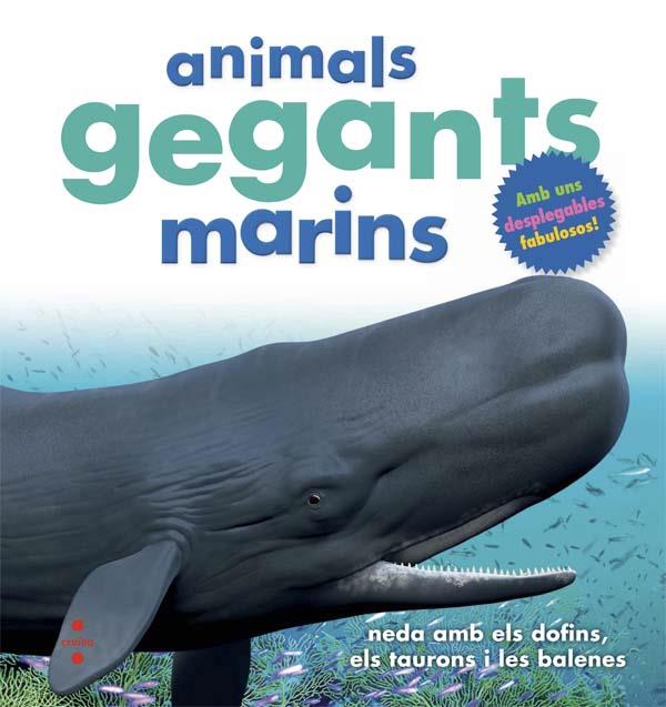 ANIMALS GEGANTS MARINS | 9788466138659 | GREENWOOD, MARIE | Llibreria Online de Banyoles | Comprar llibres en català i castellà online