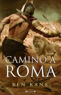 CAMINO A ROMA | 9788466646529 | KANE,BEN | Llibreria Online de Banyoles | Comprar llibres en català i castellà online